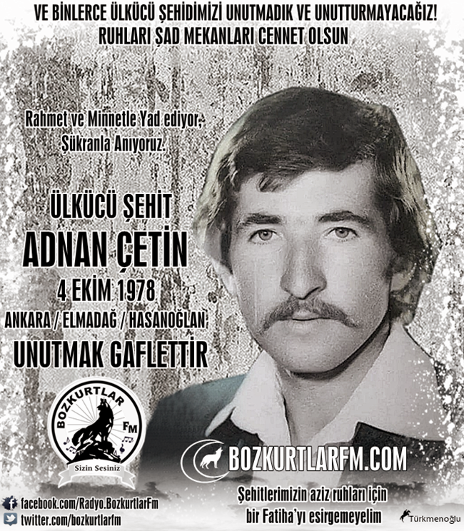 Adnan Çetin – Ülkücü Şehit – 4 Ekim 1978