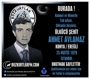 Ahmet Avlamaz – Ülkücü Şehit 25 Mayıs 1978