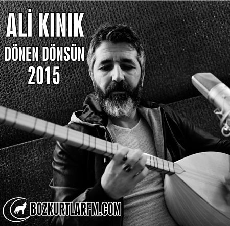 Ali Kınık – Dönen Dönsün – 2015 Albüm – Video