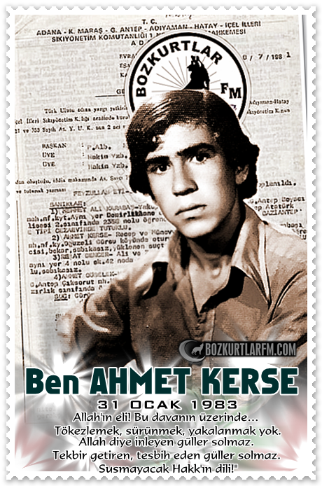 Ben AHMET KERSE – 31 OCAK 1983