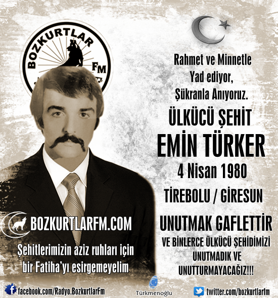Emin Türker – Ülkücü Şehit – 4 Nisan 1980