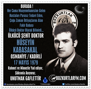 Hüseyin Kabasakal – Ülkücü Şehit Doktor 17 Mayıs 1979