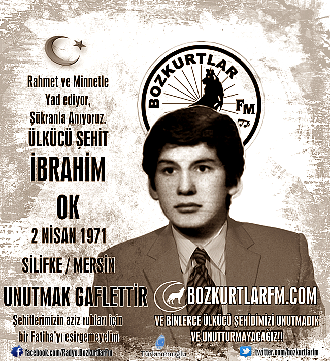 İbrahim Ok – Ülkücü Şehit – 2 Nisan 1971