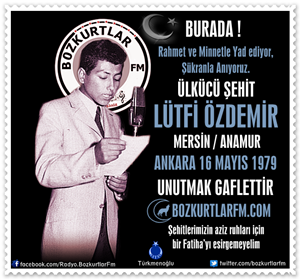 Lütfi Özdemir – Ülkücü Şehit 16 Mayıs 1979