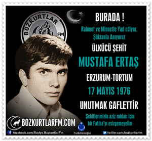 Mustafa Ertaş – Ülkücü Şehit 17 Mayıs 1976