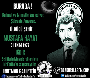 Mustafa Hayat – Ülkücü Şehit – 31 Ekim 1979