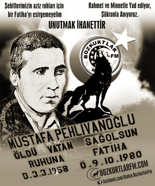 Mustafa Pehlivanoğlu – Ülkücü Şehit